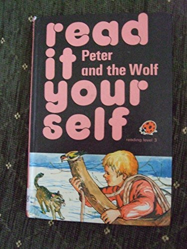Peter and the Wolf (Read it Yourself) (Ladybird)