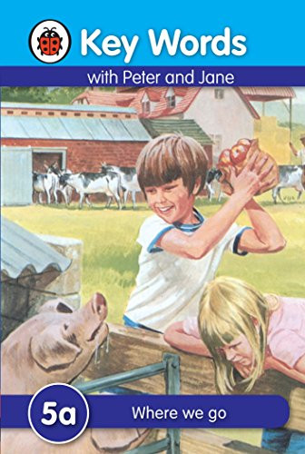 5a Where we go (Key Words with Peter and Jane) (Ladybird)