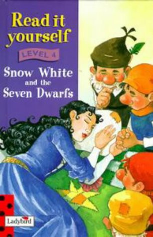 Snow White and the Seven Dwarfs (Read it Yourself) (Ladybird)