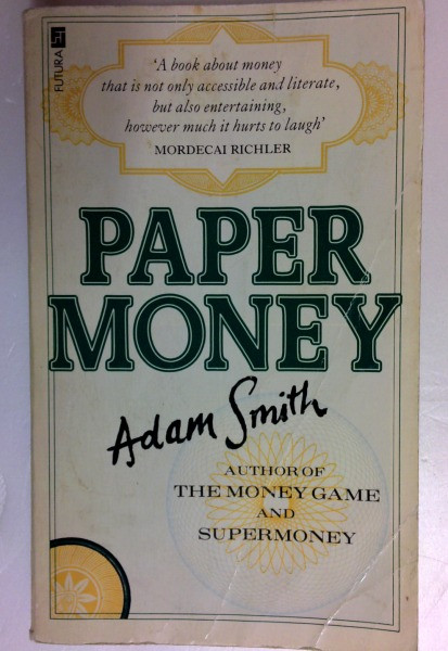 Adam Smith / Paper Money (Older Edition Small Paperback)