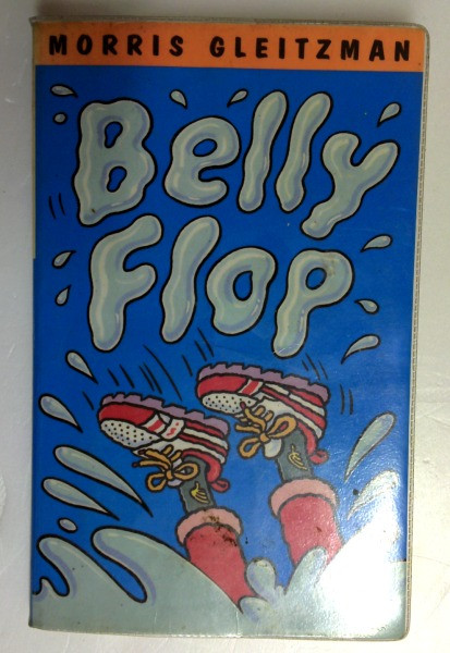 Morris Gleitzman / Belly Flop (Older Edition Small Paperback)