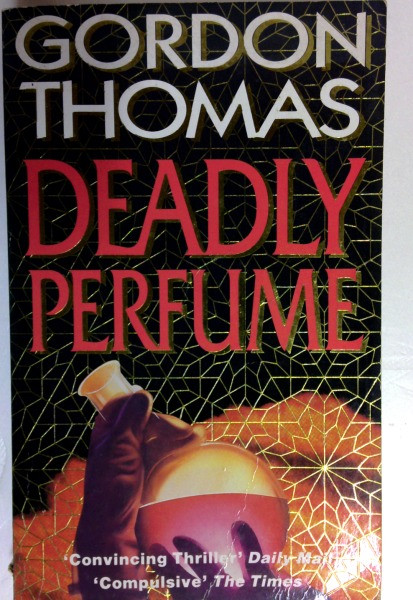 Gordon Thomas / Deadly Perfume (Older Edition Small Paperback)