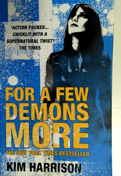 Kim Harrison / For a Few Demons More: 05 (Rachel Morgan Series) (Older Edition Small Paperback)