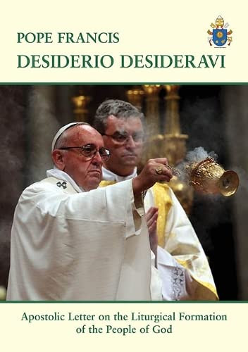 Pope Francis / Desiderio Desideravi (Large Paperback)