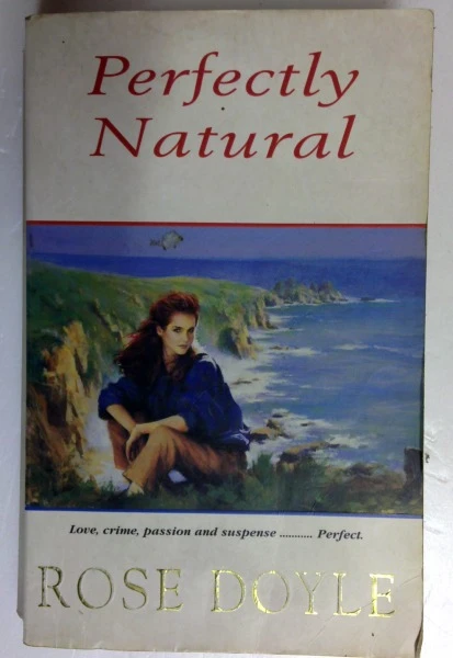 Rose Doyle / Perfectly Natural (Older Edition Small Paperback)