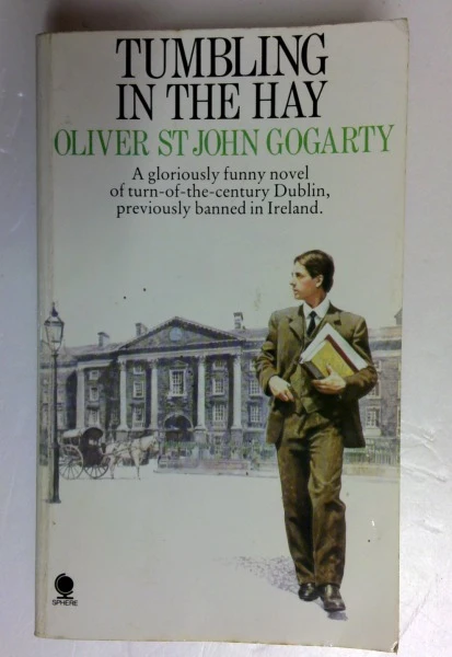 Oliver St. John Gogarty / Tumbling in the Hay (Older Edition Small Paperback)
