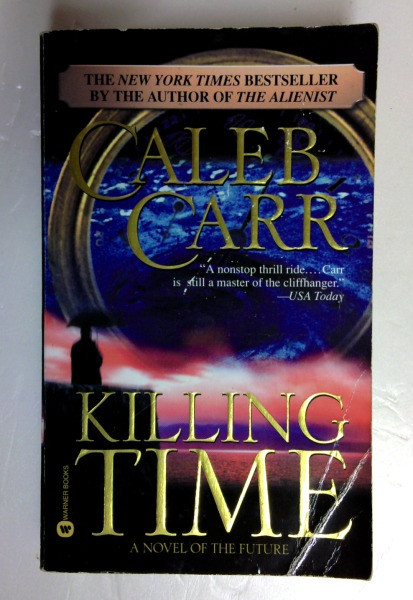 Caleb Carr / Killing Time (Older Edition Small Paperback) (1)