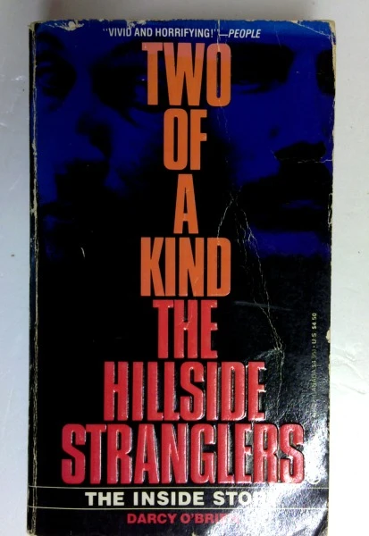 Two of a Kind: The Hillside Strangler (Older Edition Small Paperback)