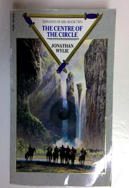 Jonathan Wylie / The Centre of the Circle: 2 (Servants of Ark) (Older Edition Small Paperback)