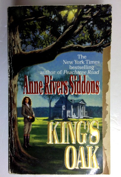 Anne Rivers Siddons / King's Oak (Older Edition Small Paperback)
