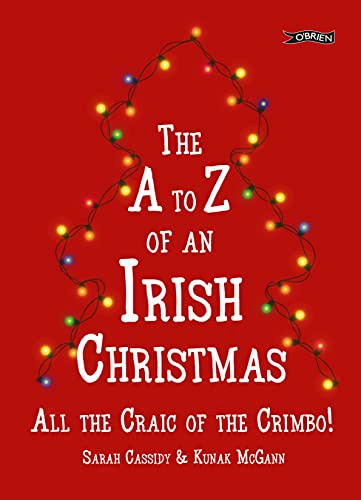 Sarah Cassidy / The A to Z of an Irish Christmas (Hardback)