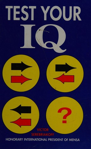 Victor Serebriakoff / Test Your IQ (Hardback)