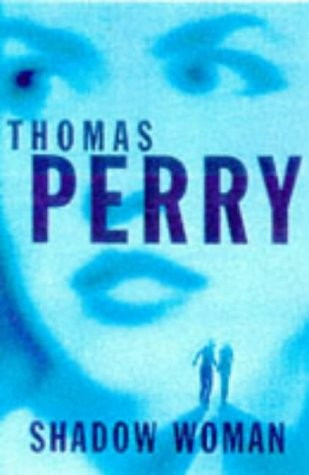 Thomas Perry / Shadow Woman (Hardback)