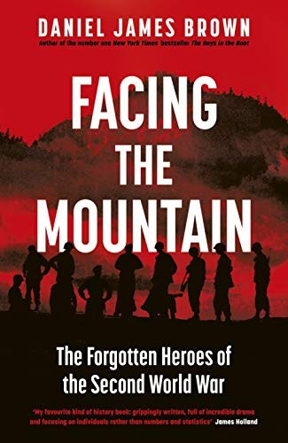 Daniel James Brown / Facing the Mountain (Hardback)