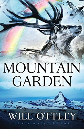 Will Ottley / Mountain garden (Hardback)
