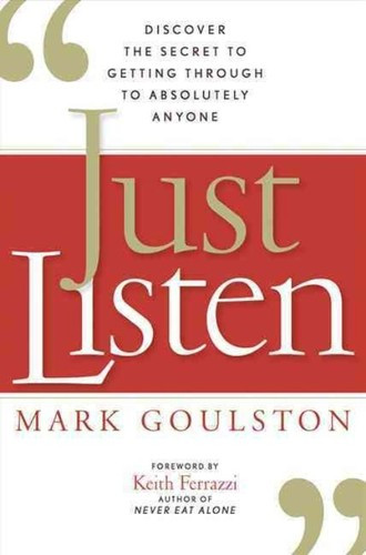 Mark Goulston / Just listen (Hardback)