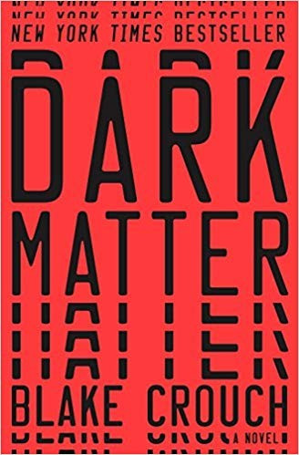 Blake Crouch / Dark Matter (Hardback)