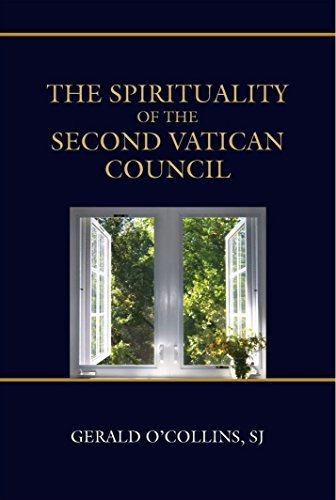 Gerald O'Collins / The Spirituality of the Second Vatican Council (Large Paperback)