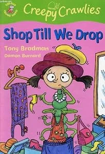 Tony Bradman / Shop Till We Drop (Large Paperback)