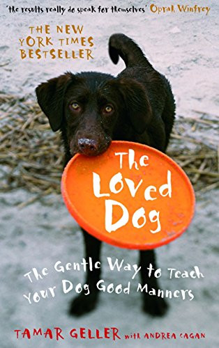 Tamar Geller / The Loved Dog (Large Paperback)