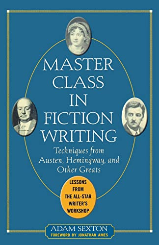 Adam Sexton / Master Class in Fiction Writing (Large Paperback)