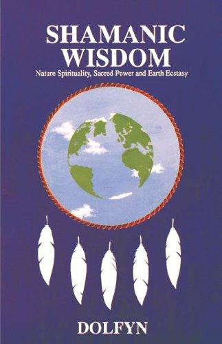 "Dolfyn" / Shamanic Wisdom (Large Paperback)