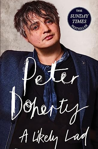 Peter Doherty / A Likely Lad (Large Paperback)