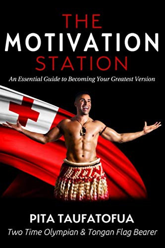 Pita Taufatofua / The Motivation Station (Large Paperback)