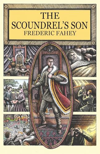 Frederic Fahey / The Scoundrel's Son (Large Paperback)