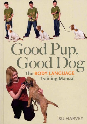 Su Harvey / Good Pup, Good Dog (Large Paperback)