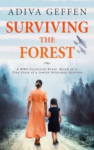 Adiva Geffen / Surviving The Forest (Large Paperback)