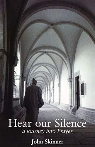 John Skinner / Hear Our Silence (Large Paperback)