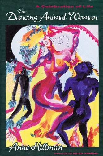 Anne Hillman / The Dancing Animal Women (Large Paperback)