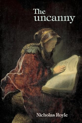 Nicholas Royle / The Uncanny (Large Paperback)