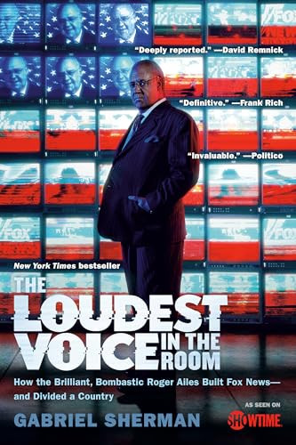 Gabriel Sherman / The Loudest Voice in the Room (Large Paperback)