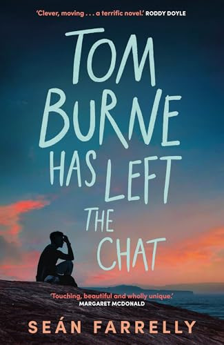 Sean Farrelly / Tom Burne Has Left the Chat