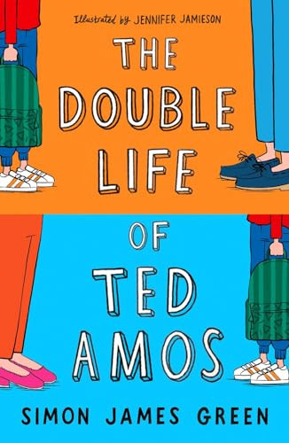 Simon James Green / The Double Life of Ted Amos