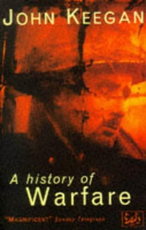 John Keegan / A History of Warfare