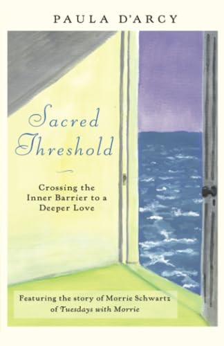 Paula D'Arcy / Sacred Threshold