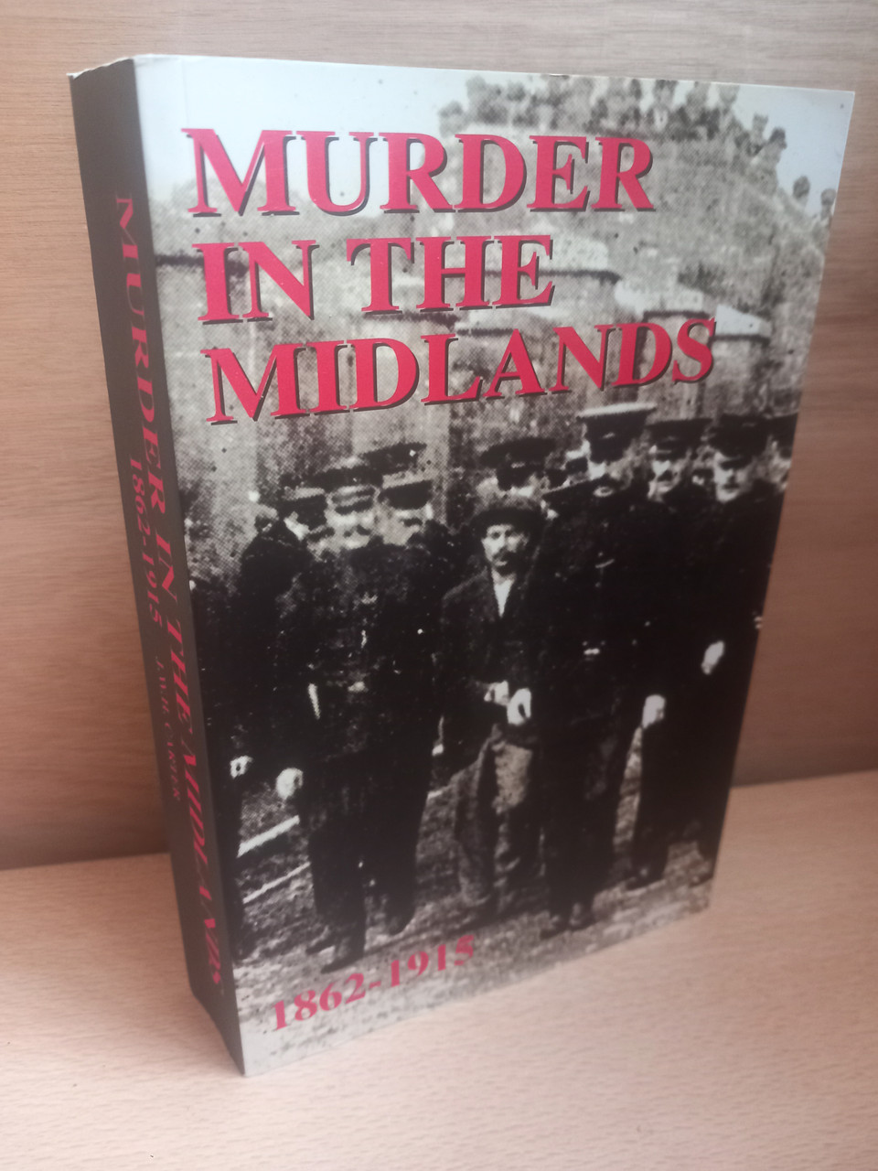 J.W.H Carter - Murder in the Midlands  1862-1915 - PB - SIGNED - 2005
