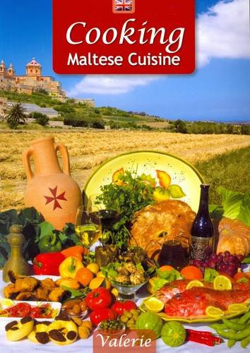 Valerie / Cooking Maltese Cuisine (Large Paperback)