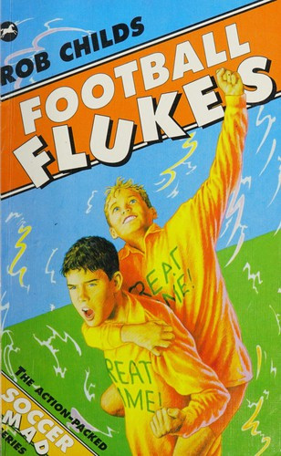Rob Childs / Football Flukes (Large Paperback)