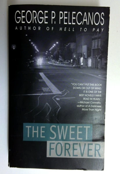 George P. Pelecanos / The Sweet Forever (Older Edition Small Paperback)