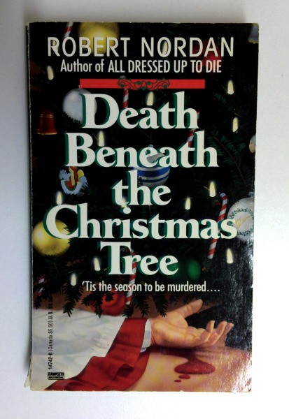 Robert Nordan / Death Beneath the Christmas Tree (Older Edition Small Paperback)