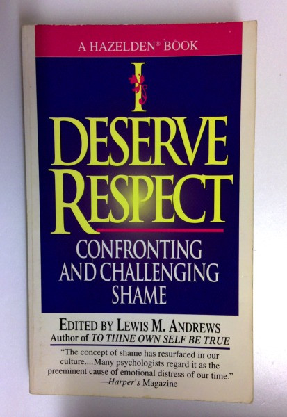 Various Contributors / I Deserve Respect: Confronting and Challenging Shame (Older Edition Small Paperback)