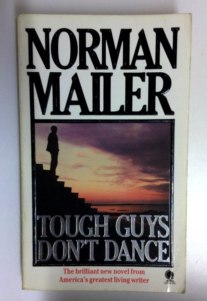 Norman Mailer / Tough Guys Don't Dance (Older Edition Small Paperback)