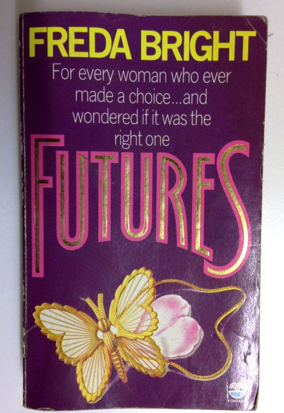 Freda Bright / Futures (Older Edition Small Paperback)