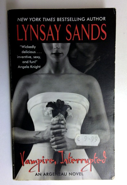 Lynsay Sands / Vampire, Interrupted: An Argeneau Novel: 09 (Argeneau Vampire) (Older Edition Small Paperback)