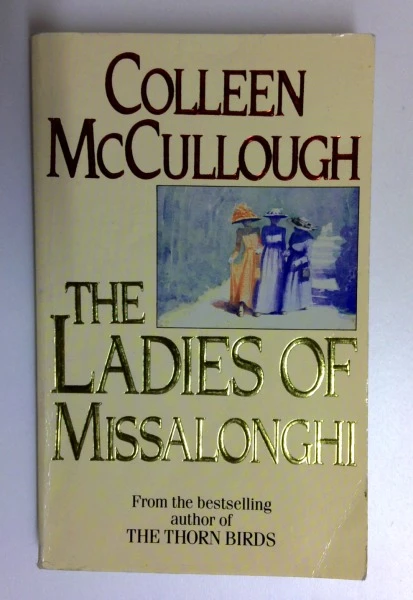 Colleen McCullough / Ladies of Missalonghi,the (Older Edition Small Paperback)
