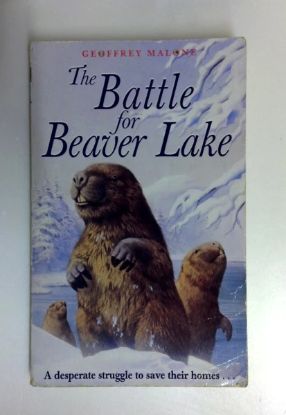 Geoffrey Malone / Battle for Beaver Lake "the"" (Older Edition Small Paperback)